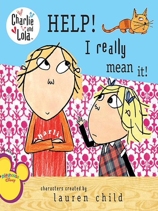 Title details for Help! I Really Mean It! by Lauren Child - Wait list